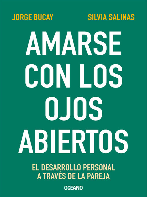Title details for Amarse con los ojos abiertos by Jorge Bucay - Available